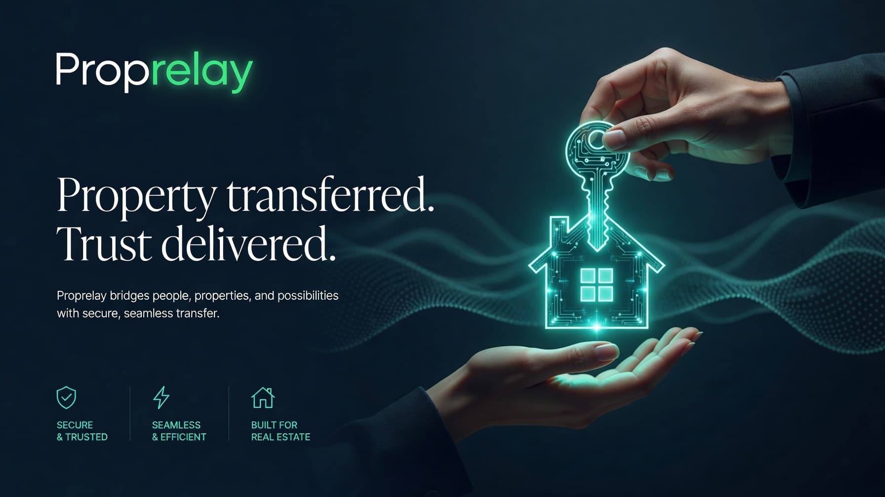 Proprelay hero — property transferred, trust delivered, with secure digital key and home illustration